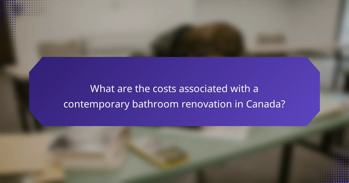 What are the costs associated with a contemporary bathroom renovation in Canada?